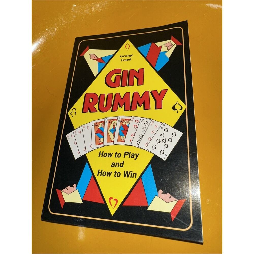 Gin Rummy: How to Play and How to Win by George Fraed‎
